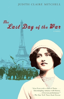 Last Day of the War by Judith Claire Mitchell