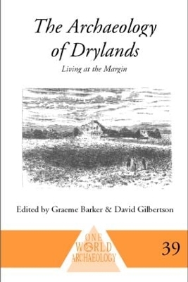 Archaeology of Drylands by Graeme Barker