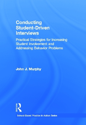 Conducting Student-Driven Interviews book