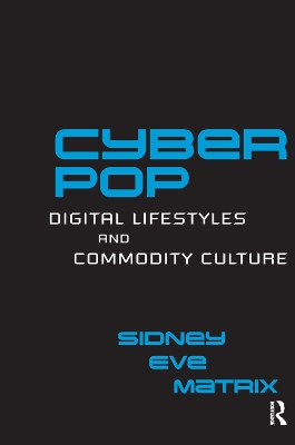 Cyberpop by Sidney Eve Matrix