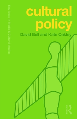 Cultural Policy by David Bell