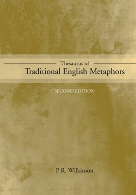 Thesaurus of Traditional English Metaphors book