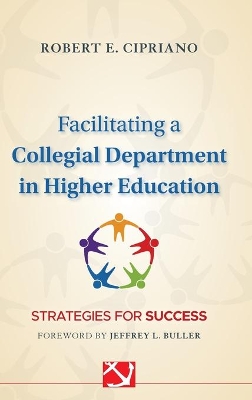 Facilitating a Collegial Department in Higher Education book