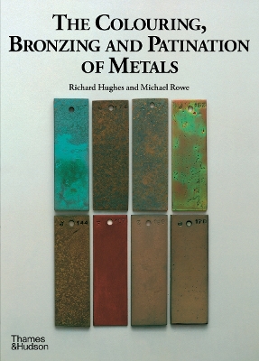 Colouring, Bronzing and Patination of Metals book