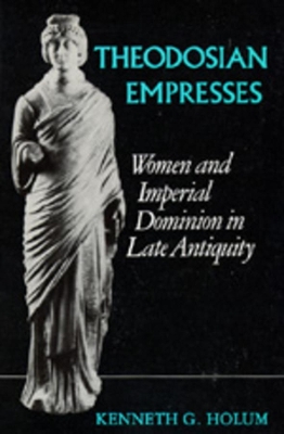 Theodosian Empresses book