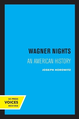 Wagner Nights: An American History Volume 9 book