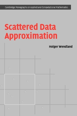 Scattered Data Approximation by Holger Wendland