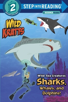 Wild Sea Creatures Sharks, Whales And Dolphins Step Into Reading Lvl 2 book