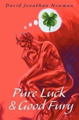 Pure Luck by David Jonathan Newman