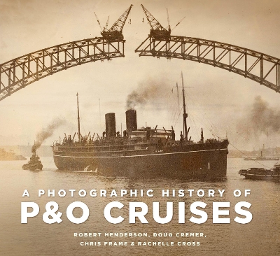 Photographic History of P&O Cruises book