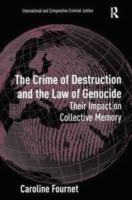 Crime of Destruction and the Law of Genocide book