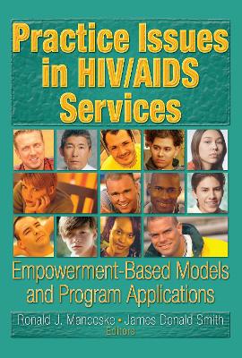 Practice Issues in HIV/AIDS Services by R Dennis Shelby