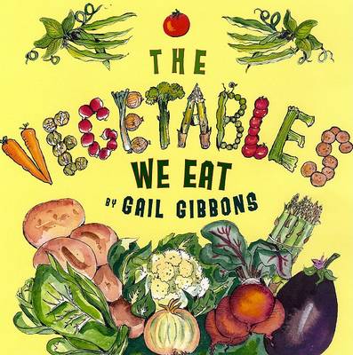 Vegetables We Eat book