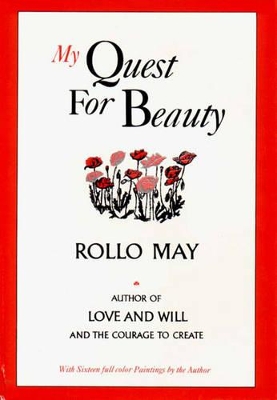 My Quest for Beauty by Rollo May