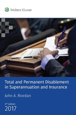 Total and Permanent Disablement in Superannuation and Insurance book