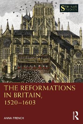 The Reformations in Britain, 1520–1603 book