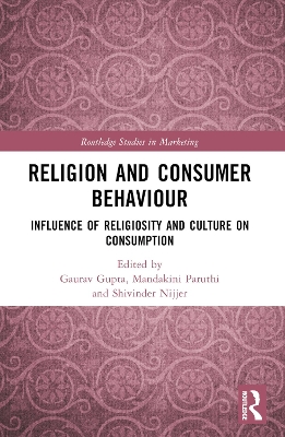 Religion and Consumer Behaviour: Influence of Religiosity and Culture on Consumption book