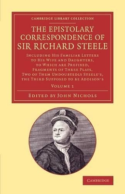 Epistolary Correspondence of Sir Richard Steele book