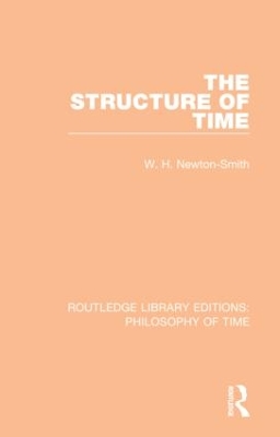 The Structure of Time by W. H. Newton-Smith
