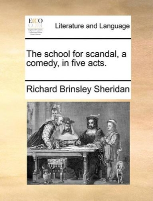 The school for scandal, a comedy, in five acts. book