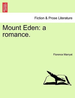 Mount Eden: A Romance. book