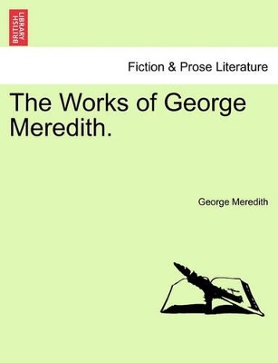 The Works of George Meredith. book
