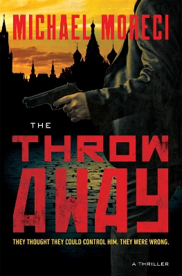 Throwaway by Michael Moreci