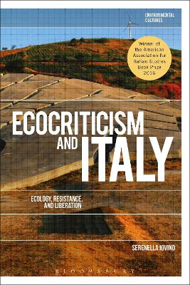 Ecocriticism and Italy by Serenella Iovino