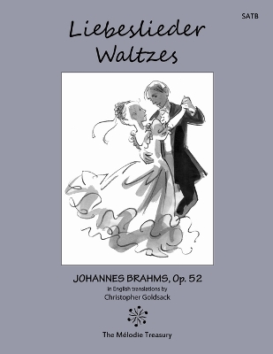 Liebeslieder Waltzes Op. 52: Love Song Waltzes by Christopher