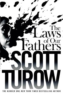 The Laws of our Fathers by Scott Turow