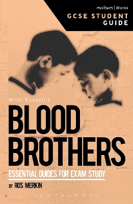 Blood Brothers GCSE Student Guide by Ros Merkin