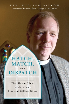 Hatch, Match, and Dispatch by William Billow