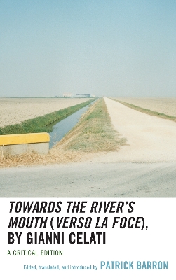 Towards the River’s Mouth (Verso la foce), by Gianni Celati book