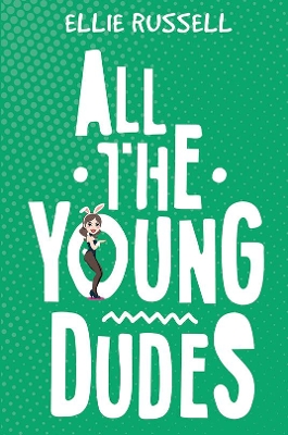 All the Young Dudes book