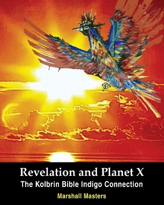 Revelation and Planet X: The Kolbrin Bible Indigo Connection book