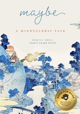 Maybe: A Mindfulness Tale book