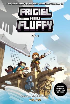 Minecraft Inspired Misadventures FRIGIEL & FLUFFY, Vol. 3 book