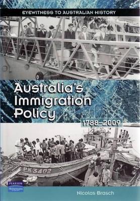 Australia's Immigration Policy 1788-2009 book