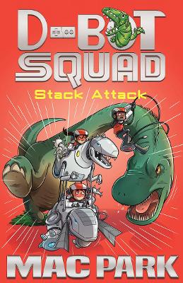 Stack Attack: D-Bot Squad 5 by Mac Park