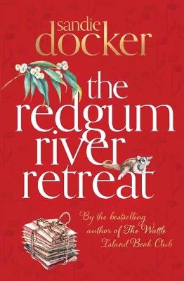 The Redgum River Retreat book