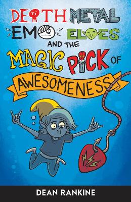 Death Metal Emo Elves: #2 The Magic Pick of Awesomeness book