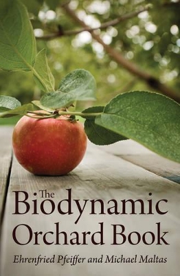 Biodynamic Orchard Book book