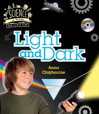How Things Work: Light and Dark book