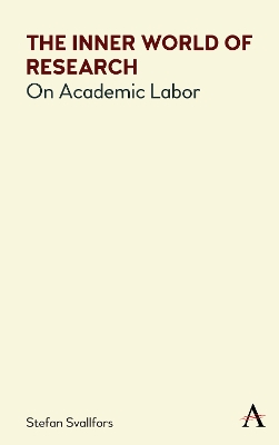 The Inner World of Research: On Academic Labor book