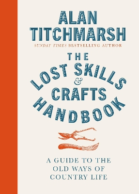 Lost Skills and Crafts Handbook book