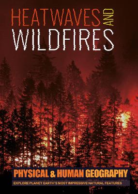 Heatwaves and Wildfires book
