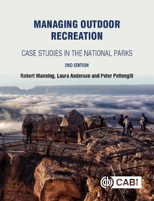 Managing Outdoor Recreation by Robert Manning