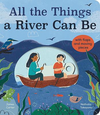 All the Things a River Can Be book