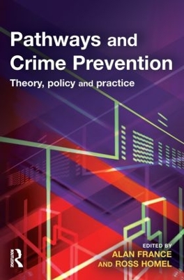 Pathways and Crime Prevention by Alan France