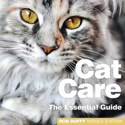 Cat Care: The Essential Guide book